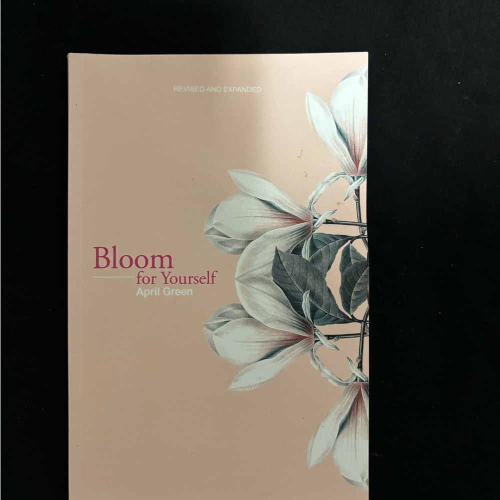 Bloom for yourself